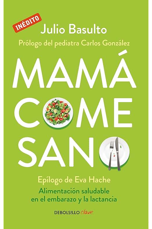 Alimentación saludable durante el embarazo y la lactancia: Guía para mamás conscientes.