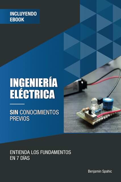 Aprenda los fundamentos de la Ingeniería Eléctrica sin experiencia previa en solo 7 días.
