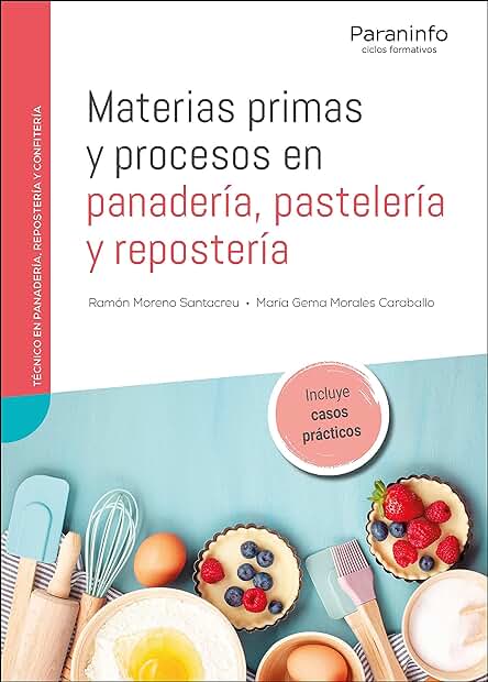 Curso completo de panadería, pastelería y repostería para ciclos formativos
