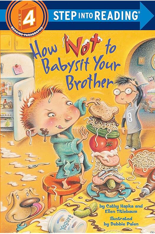 Dont Make These Babysitting Mistakes: Step Into Reading 4