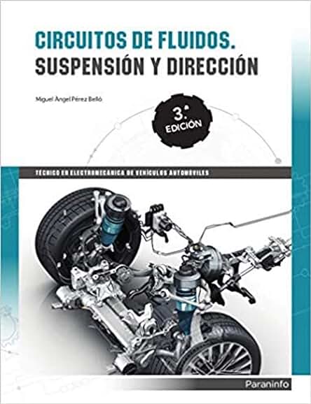 Manual completo sobre circuitos de fluidos en suspensión y dirección (3ª edición)