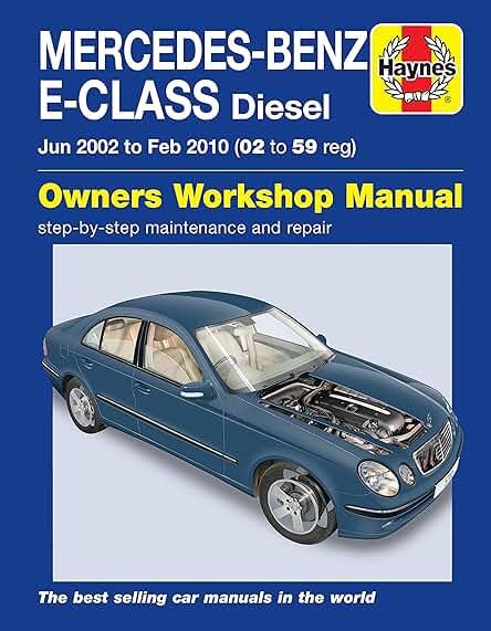 Manual de reparación Haynes para Mercedes-Benz E-Class Diesel (2002-2010)