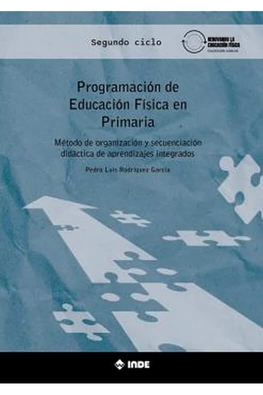 Renovando la Educación Física en Primaria: Secuenciación didáctica para el nuevo currículo (LOMLOE)
