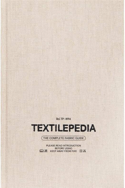 Textilepedia: the ultimate fabric encyclopedia